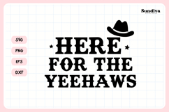 Cowgirl Bachelorette Party Saying SVG | Here for the Yeehaws Product Image 3