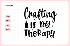 Funny Crafting Quote SVG For Crafter | Crafting My Therapy Product Image 3
