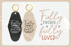Christian Quote Motel Keychain SVG | Fully Known, Fully Love Product Image 3