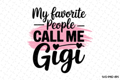 My favorite people call me Gigi svg | Svg Files Product Image 1