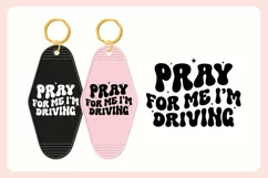 Funny Driving Motel Keychain SVG Vol.2 | Pray For Me Product Image 3