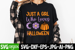 Just a Girl Who Loves Halloween SVG Cut File,Halloween SVG Product Image 3