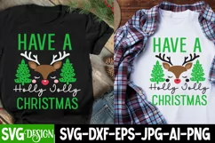 Have a Holly Jolly Christmas SVG Cut File,Christmas SVG Product Image 1