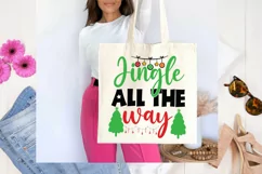 Jingle All the Way SVG Cut File,Jingle All theWay SVG Quotes Product Image 3