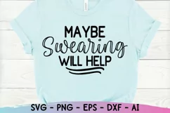 Funny Mom Svg, Sarcastic Svg, Swearing Svg, Mom Shirt Svg Product Image 3