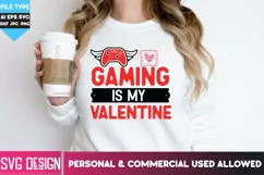 Gaming Is My Valentine | Valentine Svg File for Cricut Product Image 4