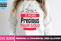 Valentine's Day SVG | Love is More Precious than Gold SVG Product Image 4