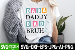 Father&#039;s Day SVG Design,Dada Daddy Dad Bruh SVG Cut Files Product Image 2
