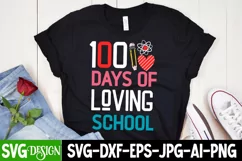 100 Days Of Loving School SVG Cut File,100 Days of School Product Image 3
