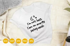 Funny T-Shirt SVG | Funny Quote Shirt | Lazy Svg Product Image 1