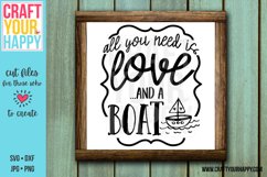 All You Need Is Love And A Boat- Lake/Summer SVG Cut File Product Image 1