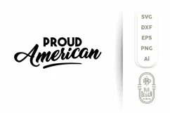 4th of july SVG Cut File- Proud American, Independence Day Product Image 1