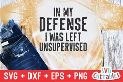 Funny SVG Cut File | In My Defense I | Shirt Design Product Image 1