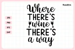 Wine Glass Quote SVG | Where There's Wine, There's A Way Product Image 3