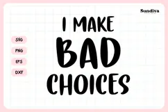 Funny Pet Tag Saying SVG | I Make Bad Choices Product Image 3