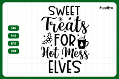 Christmas Treat Bag Quote SVG | Sweet Treats for Hot Mess Product Image 3