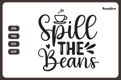 Coaster Quote SVG | Coffee Saying - Spill The Beans Product Image 3