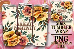 Radiant Adventures 20oz tumbler wrap, Flower Quote Product Image 1