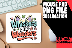 Enchanted Mouse Mat Sublimation, Cat Quote Product Image 1
