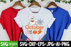 October 31 SVG Cut File , October 31 SVG T-Shirt Design Product Image 1