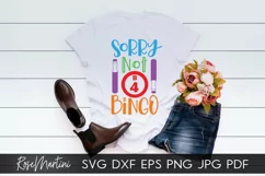 Sorry Not B4 Bingo SVG Bingo Lover SVG Bingo Player Product Image 5