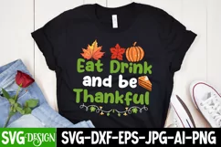 Eat Drink And Be Thankful SVG Cut File,Thankful SVG Design Product Image 1