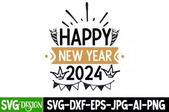 Happy New Year 2024 SVG Cut File, Happy New Year 2024 SVG Product Image 2