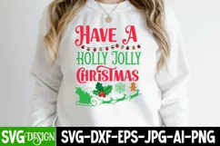Have a Holly Jolly Christmas SVG Cut File,Christmas SVG Product Image 3
