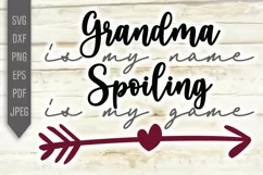 Grandma Is My Name Spoiling Is My Game Svg. Grandmother dxf Product Image 2