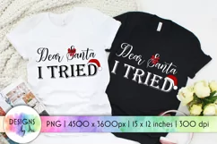 Dear Santa Funny Print | Sublimation and Iron on Printable Product Image 1