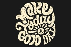 Make Today a Good Day Product Image 1