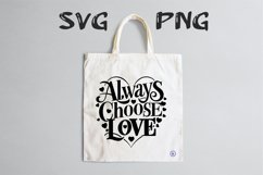 Always choose love quote Svg Png Product Image 3
