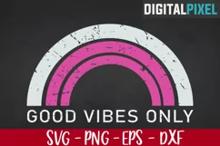 Good Vibes Only SVG PNG EPS | Summer Vibes SVG | Cricut Product Image 1