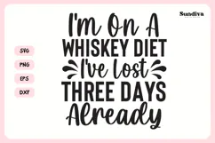 Funny Alcohol Coaster Quote SVG | I'm On A Whiskey Diet Product Image 3