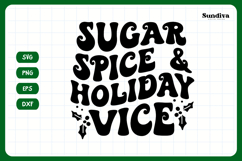 Christmas Treat Bag Quote SVG | Sugar Spice &amp; Holiday Vice Product Image 3