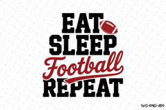 Eat Sleep Football Repeat Svg | Game Day Svg | Sport Svg Product Image 1