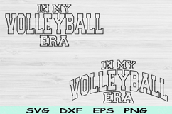 In My Volleyball Era Svg Dxf Png Cut Files, Volleyball Svg Product Image 1