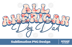 American Dog Dad 4th of July USA Paw DTF PNG Sublimation Product Image 1