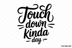 Touch down kinda day Svg | Game Day Svg | Sport Svg | Svg Product Image 1