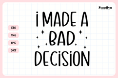 Funny Pet Tag Saying SVG | I Made A Bad Decision Product Image 3