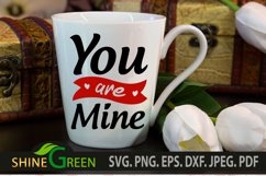 Valentines SVG - Couple Love Quotes You are Mine Product Image 3
