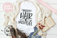 Messy Hair Messy Life SVG EPS DXF PNG Product Image 3