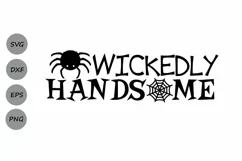 Wickedly Handsome svg, Halloween svg, Spider svg, Spooky svg Product Image 1
