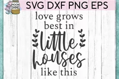 Love Grows Best SVG DXF PNG EPS Cutting Files Product Image 2