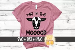 Not In The Mooood - Cow SVG PNG DXF Cut File Product Image 1