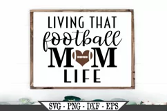 Living That Football Mom Life SVG Product Image 1