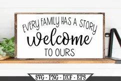 Every Family Has A Story Welcome To Ours SVG Product Image 1