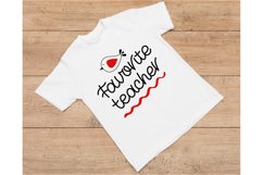 Teacher SVG. Favorite Teacher Quotes T shirt SVG Product Image 2