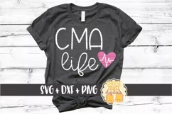 CMA Life - Certified Medical Assistant SVG PNG DXF Cut Files Product Image 1