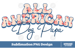 American Dog Papa 4th of July USA Paw DTF PNG Sublimation Product Image 1
